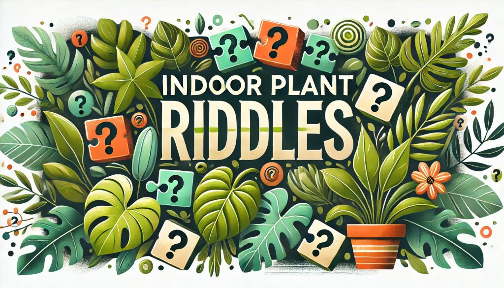 A banner image with a variety of plants featuring indoor plant riddles